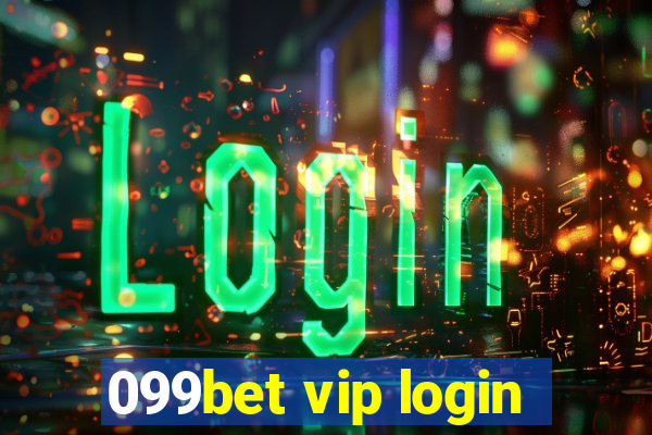 099bet vip login